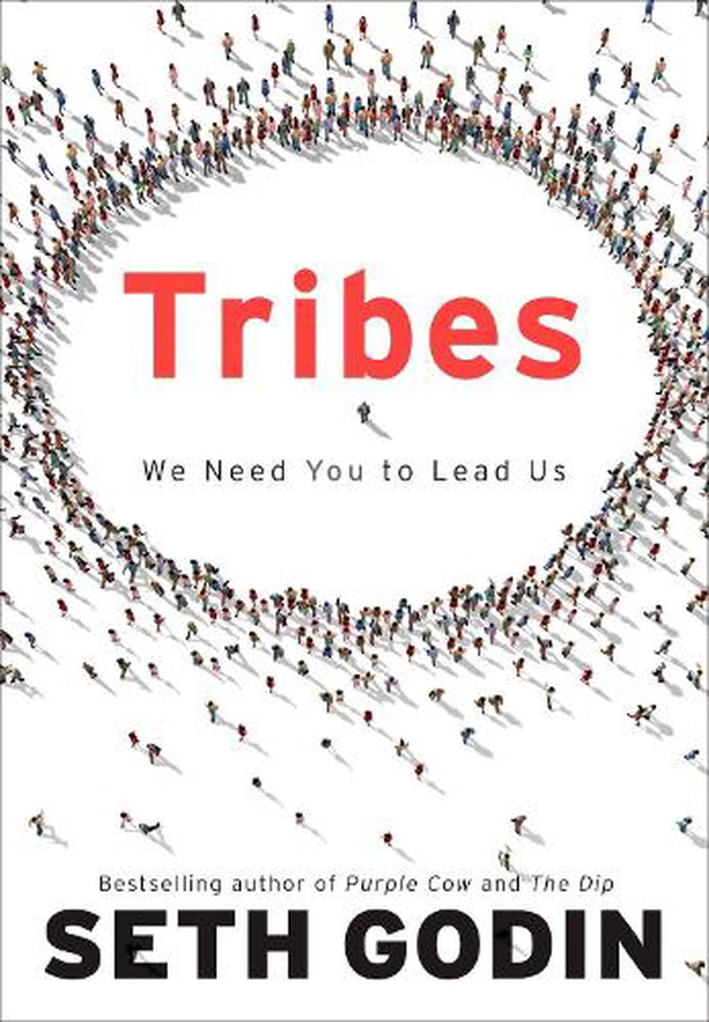 Tribes: We Need You to Lead Us (Hardcover) - image 1 of 1