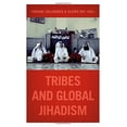 thumbnail image 1 of Pre-Owned Tribes and Global Jihadism Paperback, 1 of 1