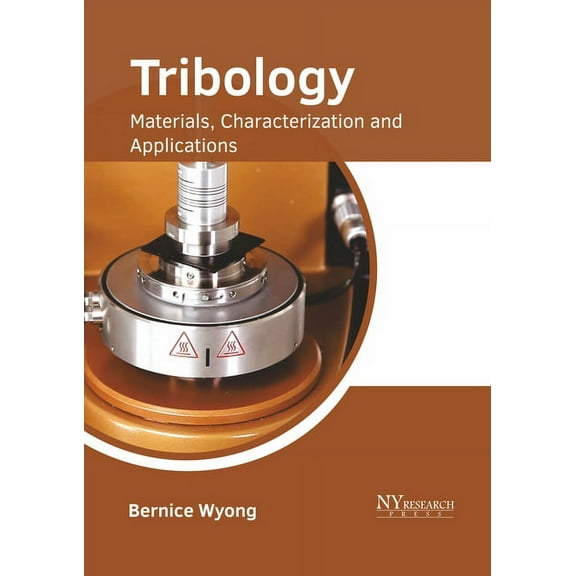 Tribology: Materials, Characterization and Applications, (Hardcover)
