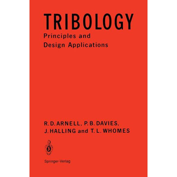 Tribology: Principles and Design Applications, (Paperback)