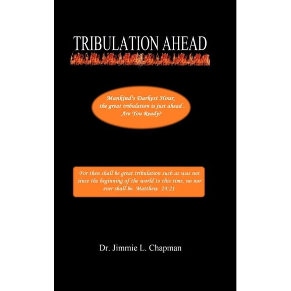 Tribulation Ahead, (Hardcover)