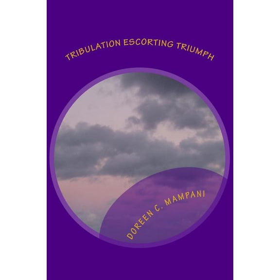 Tribulation Escorting Triumph: Trials the Stepping Stones to Greatness
