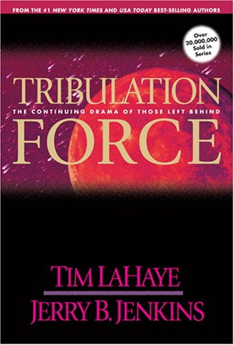 Pre-Owned Tribulation Force: The Continuing Drama of Those Left Behind (Hardcover) 0842329137 9780842329132