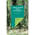 thumbnail image 1 of Tribulations d'un Ã©cologue: RÃ©cits de voyage, (Paperback), 1 of 1