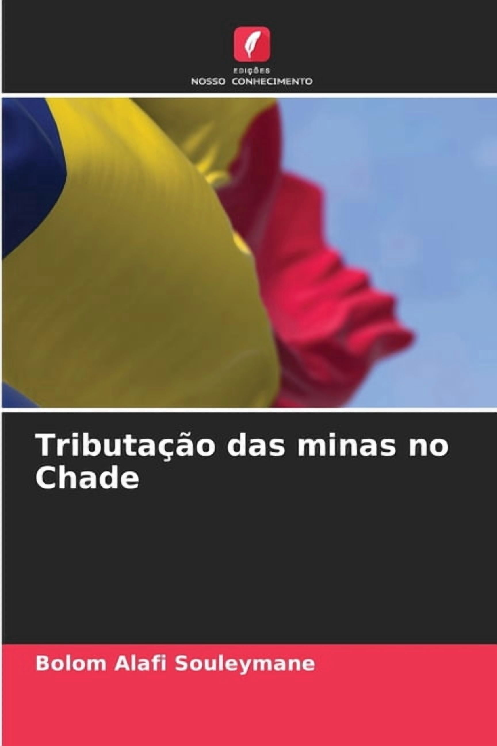 TributaÃ§Ã£o das minas no Chade, (Paperback)