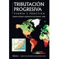 thumbnail image 1 of Tributación progresiva: teoría y práctica (Paperback), 1 of 1