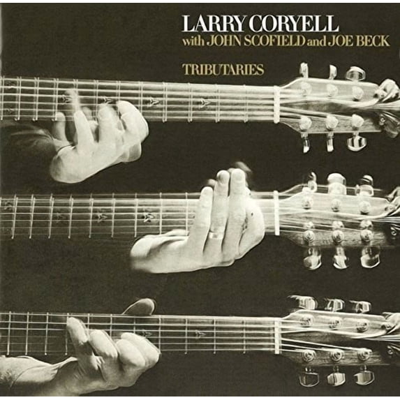 Larry Coryell - Tributaries - Music & Performance - CD