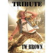 Tribute Paperback TW Brown, TW Brown