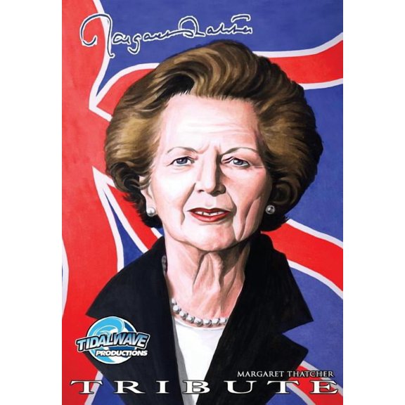 Tribute Tribute: Margaret Thatcher, (Paperback)