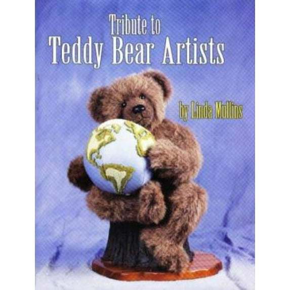 Pre-Owned Tribute to Teddy Bear Artists (Hardcover) 087588427X 9780875884271