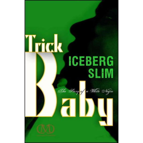 Trick Baby (Paperback)