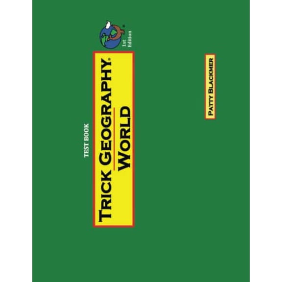 Pre-Owned Trick Geography: World--Test Book: Making things what they're not so you remember what they are! Paperback