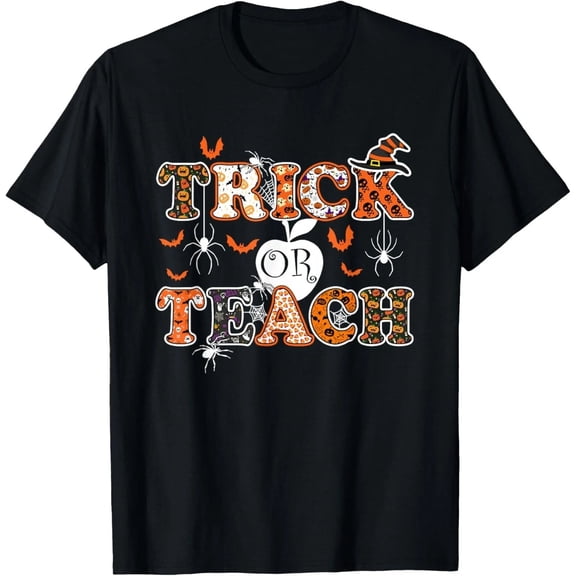 Trick Or Teach Funny Teacher Halloween Costume 2025 Gifts T-Shirt