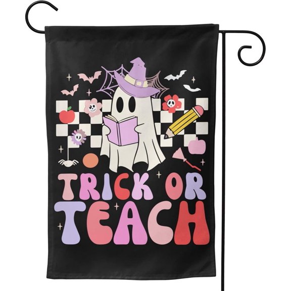 Trick Or Teach Garden Flags 12x18 Double Sided for All Season