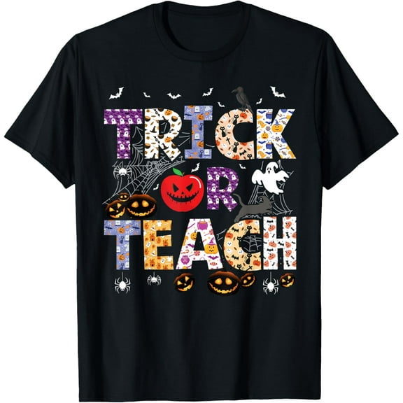 Trick Or Teach Halloween Teacher Women Men Teachers T-Shirt