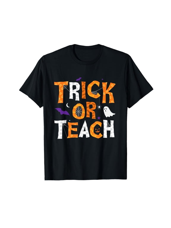 Trick Or Teach Teacher Halloween T-Shirt