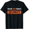 thumbnail image 1 of Trick Or Treat Security Clothing Apparel T-Shirt Shirts, 1 of 3