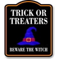 thumbnail image 1 of Trick Or Treaters Beware The Witch Orange BLACK Aluminum Composite Sign 15''x18'', 1 of 9