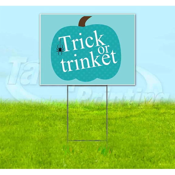 Trick Or Trinket (18" x 24") Yard Sign, Includes Metal Step Stake