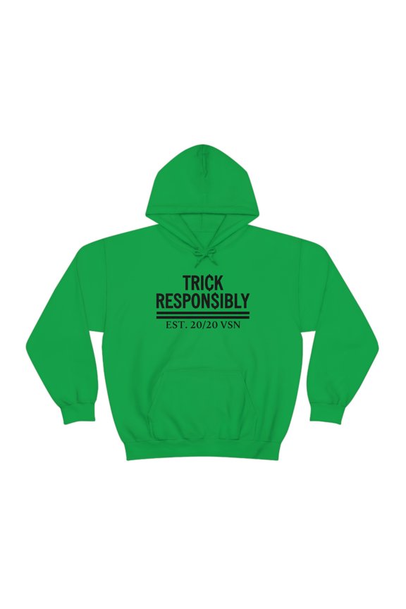 Trick Responsibly Hoodie