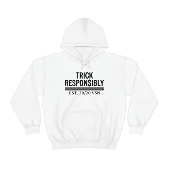 Trick Responsibly Hoodie
