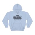 thumbnail image 1 of Trick Responsibly Hoodie, 1 of 2