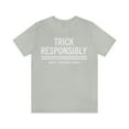 thumbnail image 1 of Trick Responsibly Tee, 1 of 3