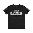 thumbnail image 1 of Trick Responsibly Tee, 1 of 3