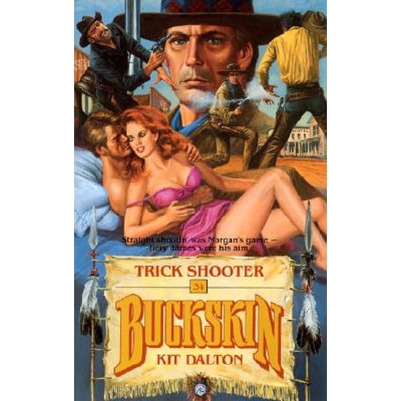 Pre-Owned Trick Shooter (Buckskin) (Paperback) 0843933607 9780843933604