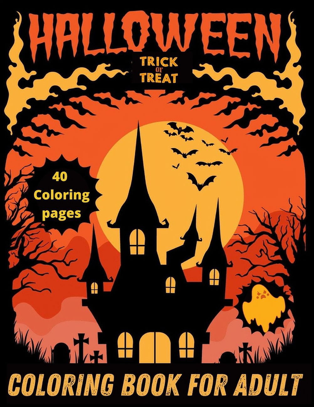 Trick or Treat Halloween Coloring Book for adult: Halloween coloring books for adults, cute book ...