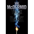 thumbnail image 1 of Pre-Owned Trick Of The Dark (Hardcover) by Val McDermid, 1 of 1