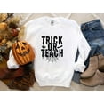thumbnail image 1 of Trick or Teach Sweatshirt ,Teacher Halloween Oversized Sweatshirt, 1 of 4