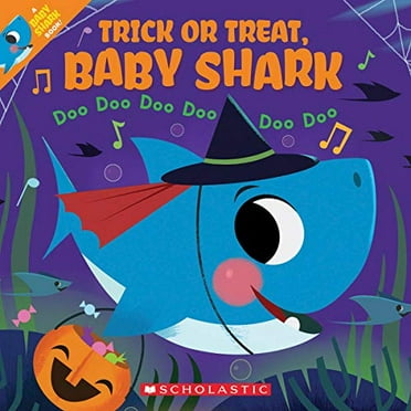 Pre-Owned Trick or Treat, Baby Shark!: Doo Doo Doo Doo Doo Doo A Baby Shark Book Paperback