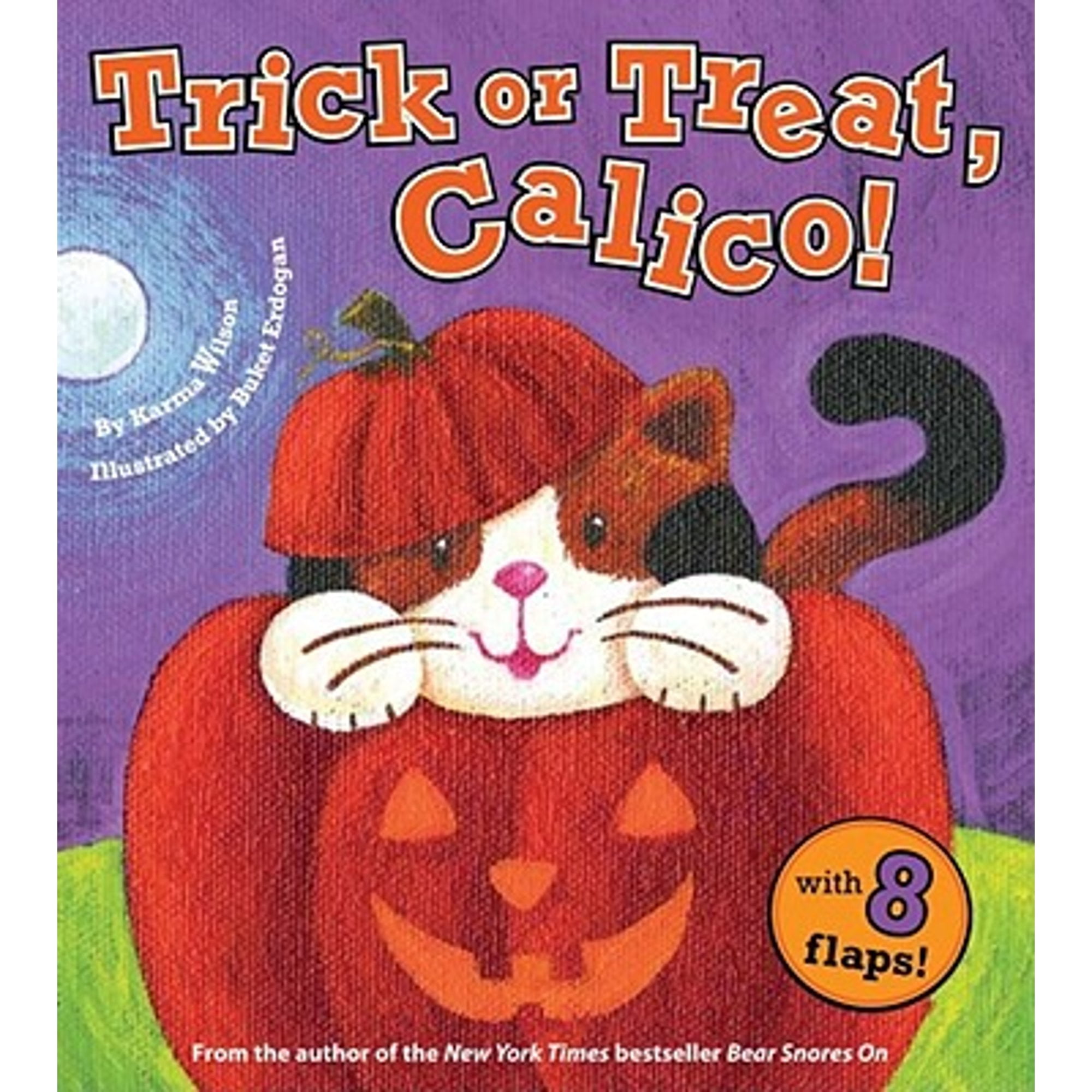 Pre-Owned Trick or Treat, Calico! Board Book Karma Wilson - Walmart.com