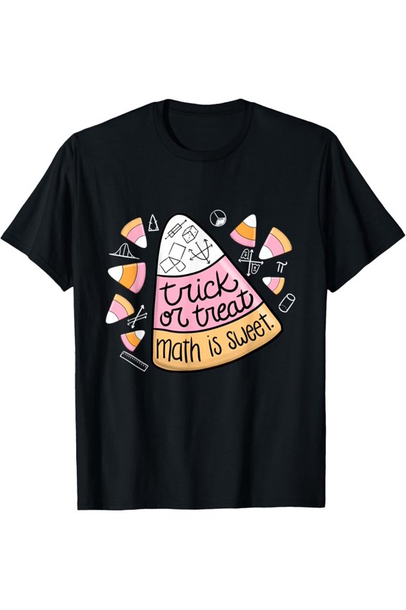 Trick or Treat Halloween Math is Sweet Candy Corn Funny T-ShirtMen and women, Black T-shirt, size: Extra large