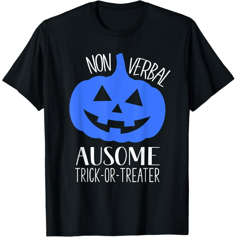 Non Verbal Autistic Trick Or Treater Blue Halloween Pumpkin T-Shirt Non Verbal Autistic Trick Or Treater Blue Halloween Pumpkin T-Shirt