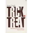 thumbnail image 1 of Trick or Treat : Rethinking Black Economic Empowerment, 1 of 1