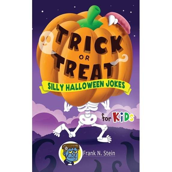 Trick or Treat Silly Halloween Jokes for Kids, (Paperback)