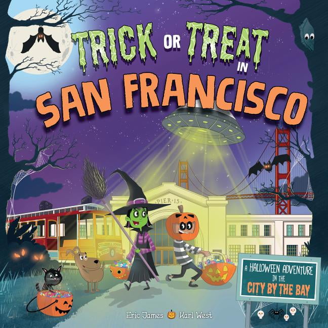 Trick or Treat: Trick or Treat in San Francisco: A Halloween