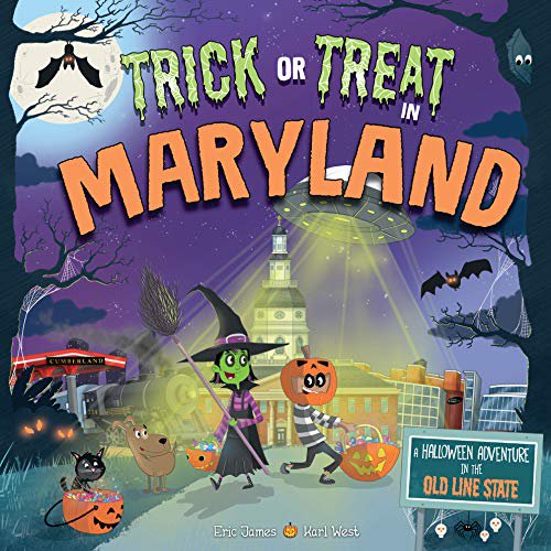 Pre-Owned Trick or Treat in Maryland: A Halloween Adventure in the Old Line State (Hardcover) 1492687030 9781492687030