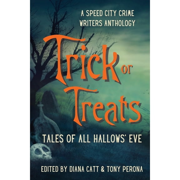 Trick or Treats: Tales of All Hallows' Eve, (Paperback)