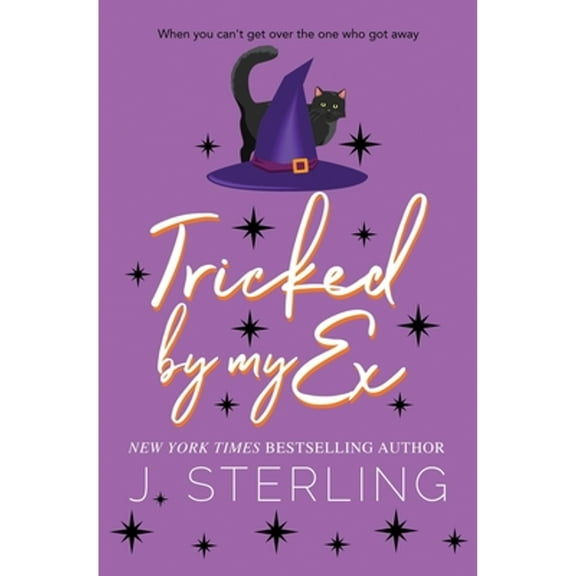 Tricked by my Ex (Paperback) by J Sterling
