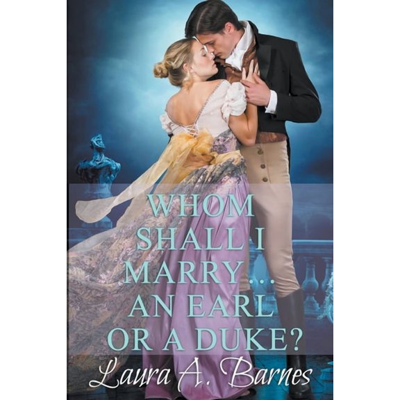 Tricking the Scoundrels Whom Shall I Marry... An Earl or A Duke?, Book 2, (Paperback)