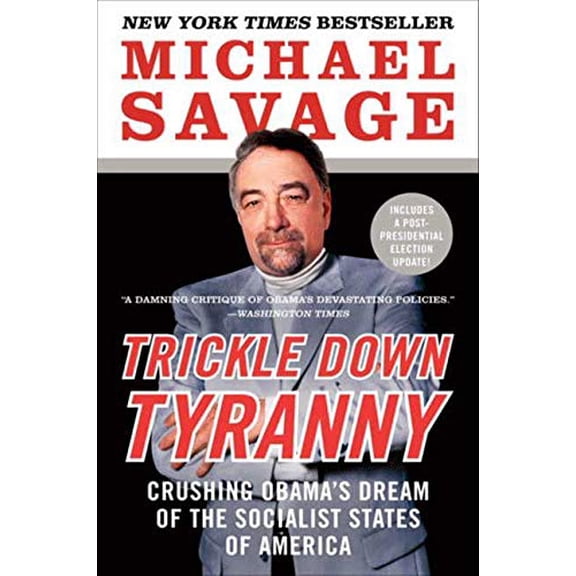 Pre-Owned Trickle Down Tyranny (Paperback) 0062084003 9780062084002