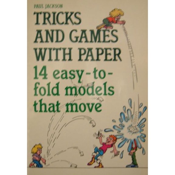 Pre-Owned Tricks and Games with Paper: 14 Easy-To-fold Models That Move (Paperback) 0207150389 9780207150388