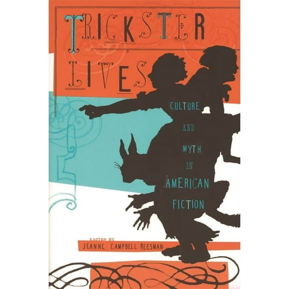 Trickster Lives, (Paperback)