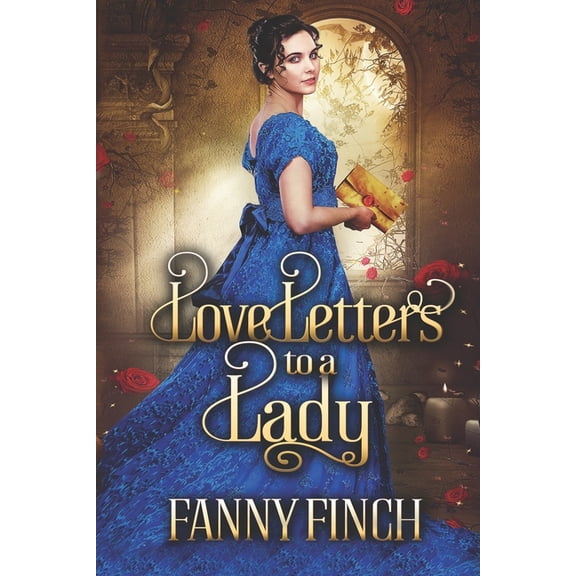 Tricky Courtships: Love Letters to a Lady : Sweet Historical Regency Romance (Series #5) (Paperback)