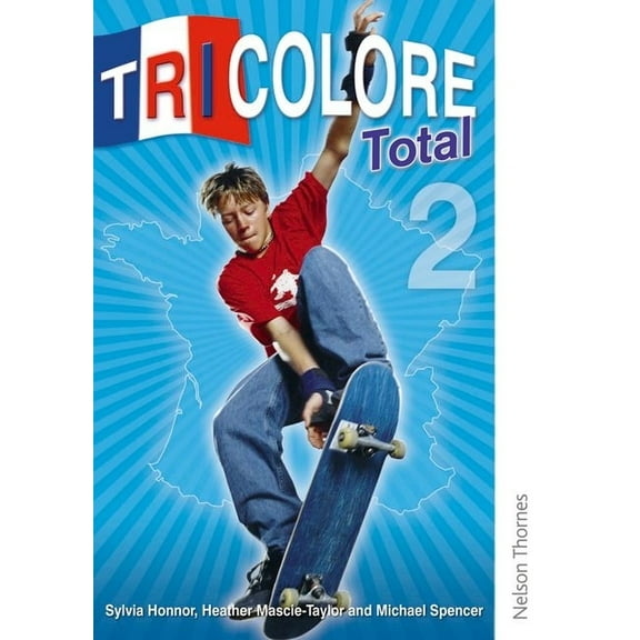 Tricolore Total 2 Student Book, (Paperback)