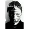 thumbnail image 1 of Tried for Evil (Paperback), 1 of 1