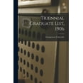 thumbnail image 1 of Triennial Graduate List, 1906, (Paperback), 1 of 1